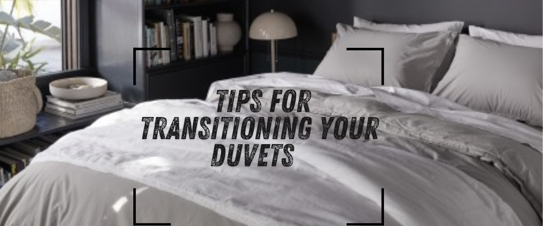  Tips for Transitioning Your Duvets Between Seasons 